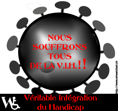 On souffre tous d'une V�ritable Int�gration du Handicap dans la soci�t�