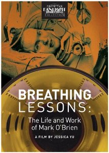 Breathing Lessons : The Life and Work of Mark O'Brien