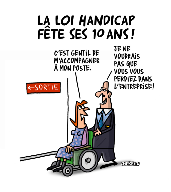 La loi handicap dix ans aprs croque par les dessinateurs de Faire Face